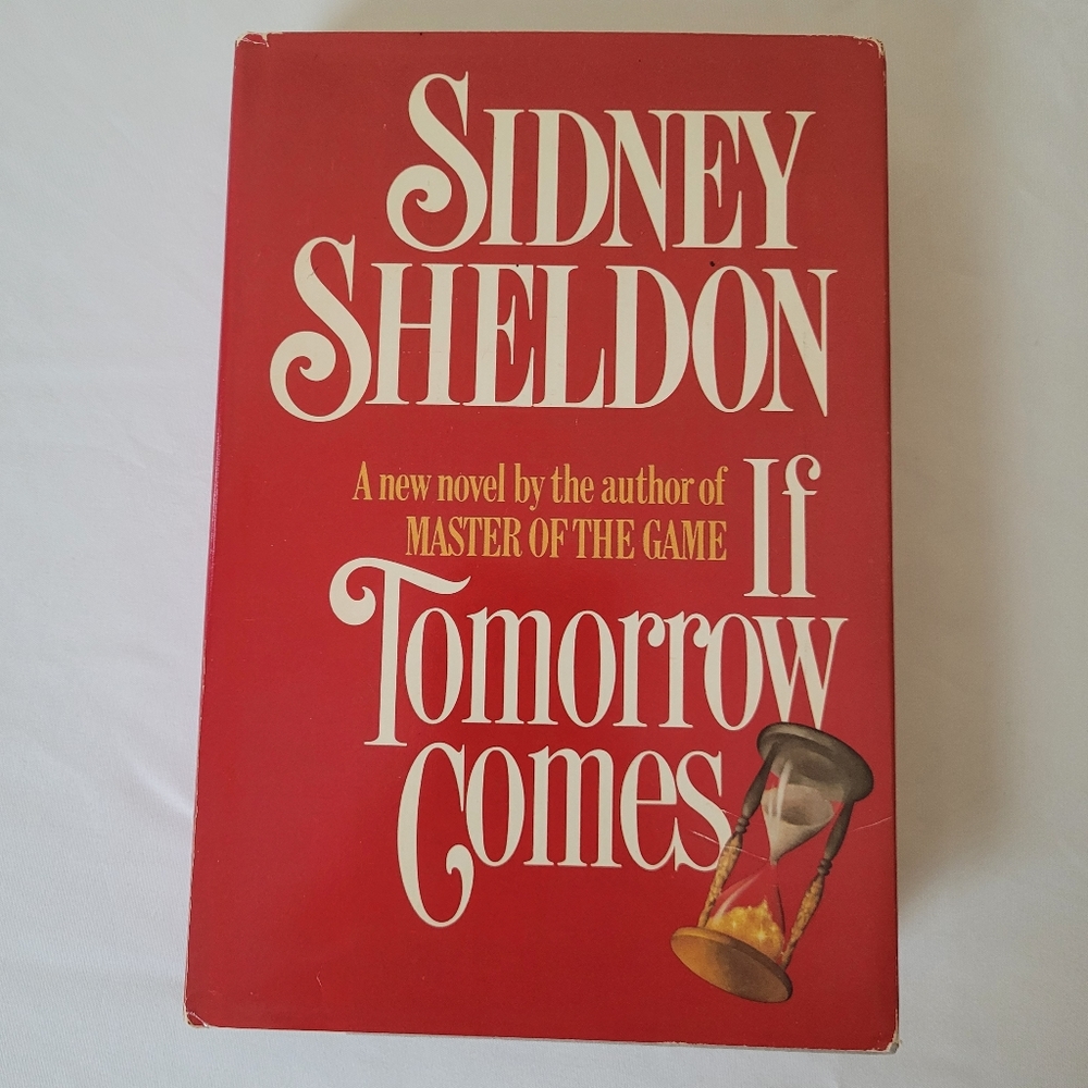 If Tomorrow Comes by Sidney Sheldon Hardback Novel
